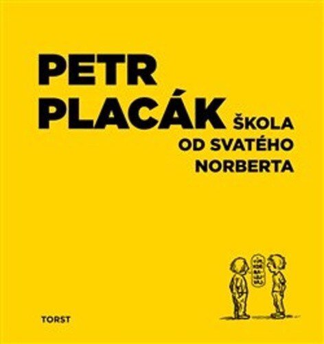 Obálka knihy Škola od svatého Norberta