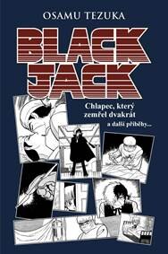 Obálka knihy Black Jack: Chlapec, který zemřel dvakrát a další příběhy