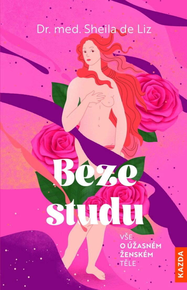 Obálka knihy Beze studu - Vše o úžasném ženském těle
