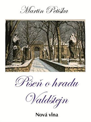 Obálka knihy Píseň o hradu Valdštejn