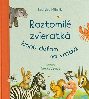 Obálka knihy Roztomilé zvieratká klopú deťom na vrátka