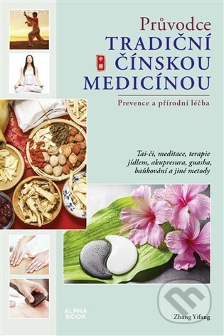 Obálka knihy Průvodce tradiční čínskou medicínou