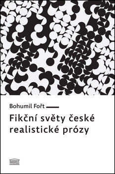 Obálka knihy Fikční světy české realistické prózy