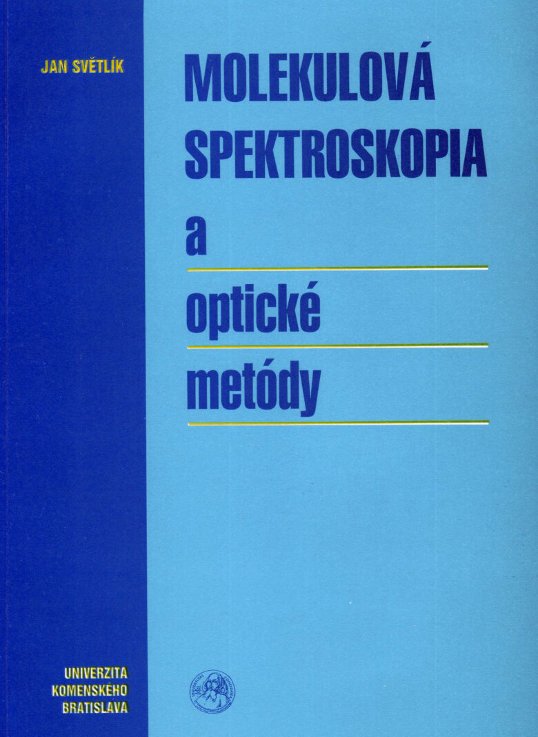 Obálka knihy Molekulová spektroskopia a optické metódy