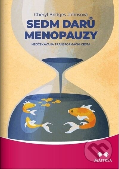 Obálka knihy Sedm darů menopauzy