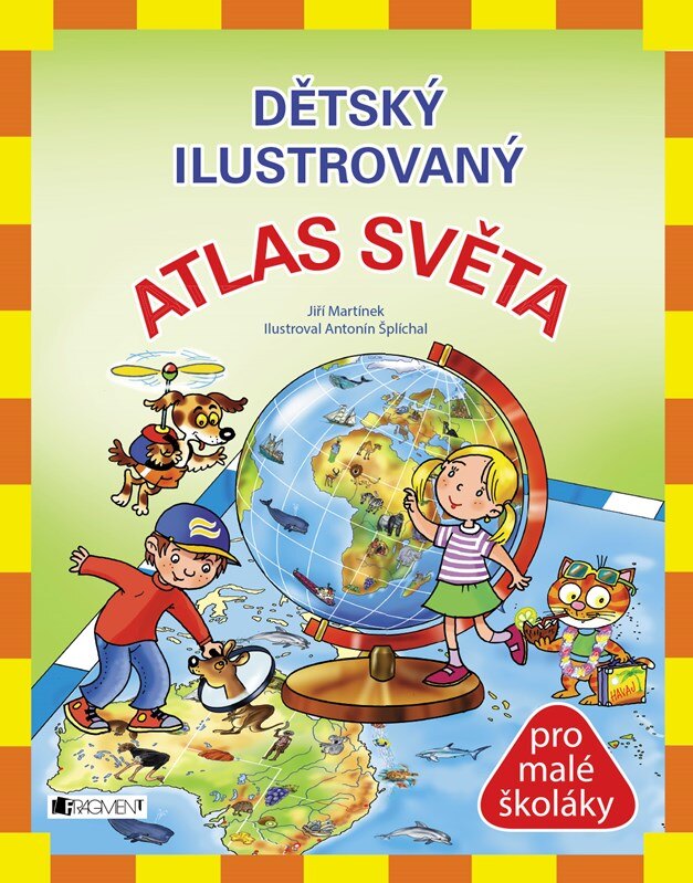 Obálka knihy Dětský ilustrovaný ATLAS SVĚTA