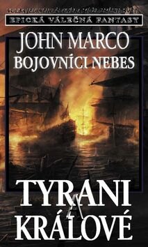Obálka knihy Bojovníci nebes Tyrani a králové