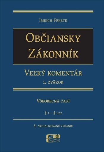 Obálka knihy Občiansky zákonník - Veľký komentár (1. Zväzok), 3. aktualizované vydanie