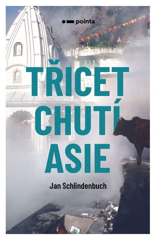 Obálka knihy Třicet chutí Asie