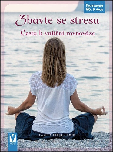 Obálka knihy Zbavte se stresu