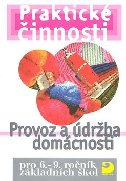 Obálka knihy Praktické činnosti Provoz a údržba domácnosti