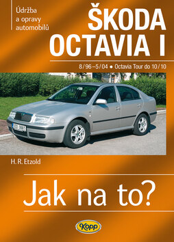 Obálka knihy Škoda Octavia I/ TOUR do 8/96-10/10