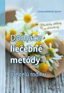 Obálka knihy Domáce liečebné metódy pre celú rodinu
