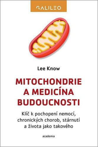 Obálka knihy Mitochondrie a medicína budoucnosti