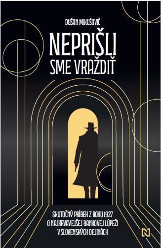 Obálka knihy Neprišli sme vraždiť