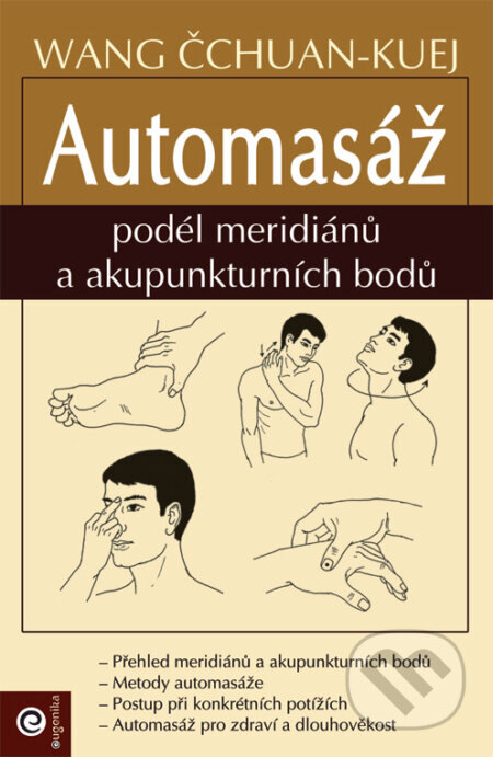 Obálka knihy Automasáž podél meridiánů a akupunkturních bodů