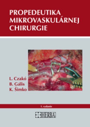 Obálka knihy Propedeutika mikrovaskulárnej chirurgie
