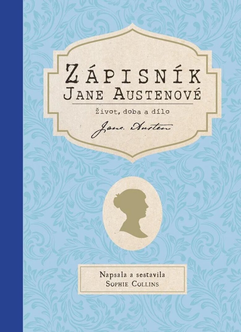 Obálka knihy Zápisník Jane Austenové: Život, doba a dílo