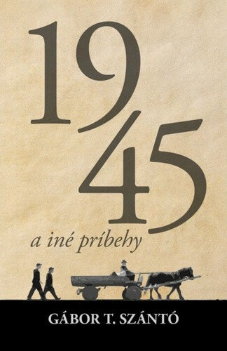 Obálka knihy 1945 a iné príbehy
