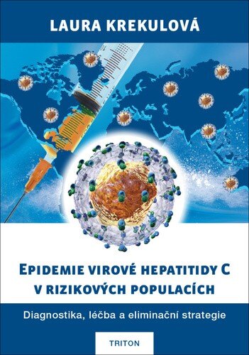 Obálka knihy Epidemie virové hepatitidy C v rizikových populací