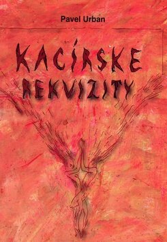 Obálka knihy Kacírske rekvizity