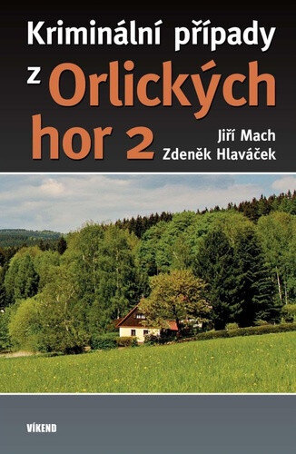 Obálka knihy Kriminální případy z Orlických hor 2