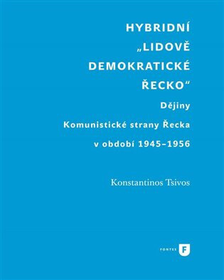 Obálka knihy Hybridní "Lidově demokratické Řecko"