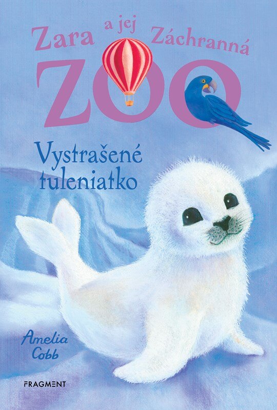 Obálka knihy Zara a jej Záchranná zoo - Vystrašené tuleniatko