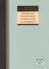 Obálka knihy Sondy do slovenskej literatúry 19. storočia