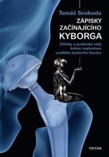 Obálka knihy Zápisky začínajícího kyborga