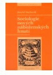 Obálka knihy Sociologie nových náboženských hnutí