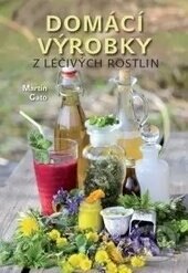 Obálka knihy Domácí výrobky z léčivých rostlin