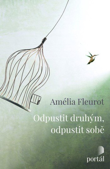 Obálka knihy Odpustit druhým, odpustit sobě