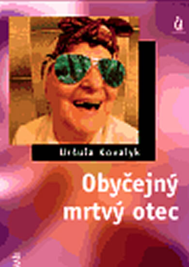 Obálka knihy Obyčejný mrtvý otec