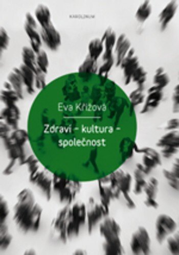 Obálka knihy Zdraví - kultura - společnost