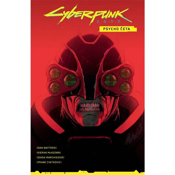 Obálka knihy Cyberpunk 2077: Psycho četa