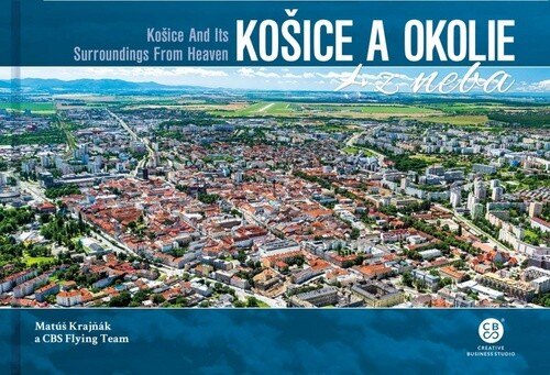 Obálka knihy Košice a okolie z neba (1. akosť)