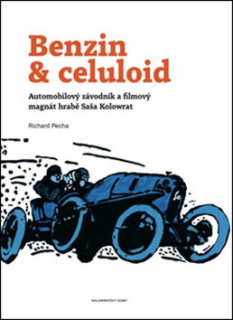 Obálka knihy Benzin & celuloid