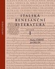Obálka knihy Italská renesanční literatura. Antologie