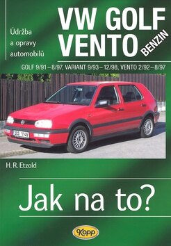 Obálka knihy VW Golf benzin 9/91 - 8/97, Variant 9/93 - 12/98, Vento 2/92 - 8/97