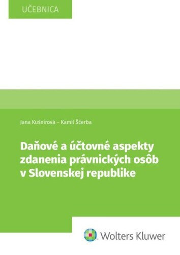 Obálka knihy Daňové a účtovné aspekty zdanenia právnických osôb v Slovenskej republike