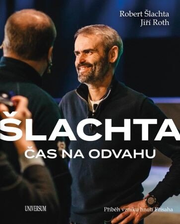 Obálka knihy Šlachta - Čas na odvahu