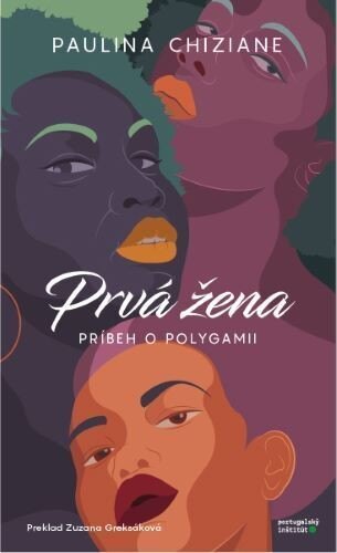 Obálka knihy Prvá žena - príbeh o polygamii