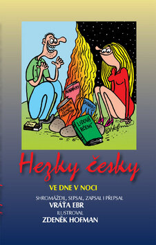 Obálka knihy Hezky Česky ve dne v noci