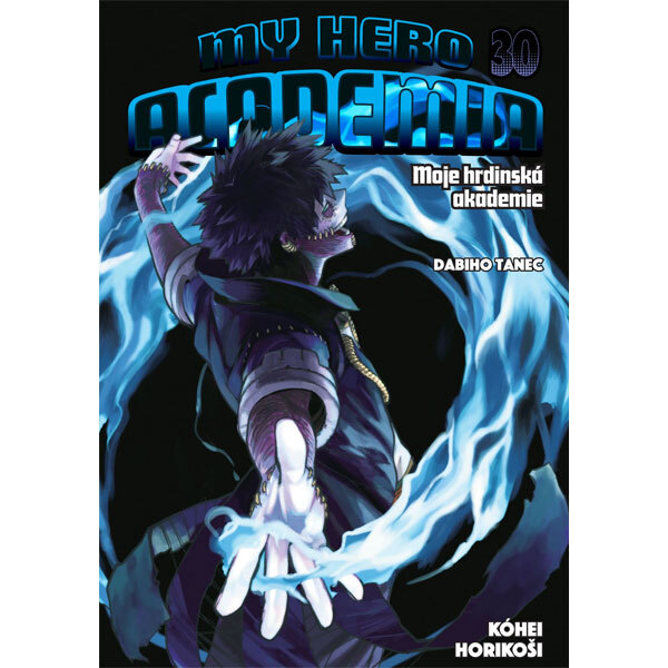 Obálka knihy My Hero Academia: Moje hrdinská akademie 30 - Dabiho tanec
