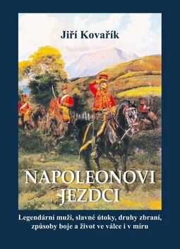 Obálka knihy Napoleonovi jezdci