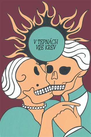 Obálka knihy V tepnách vře krev
