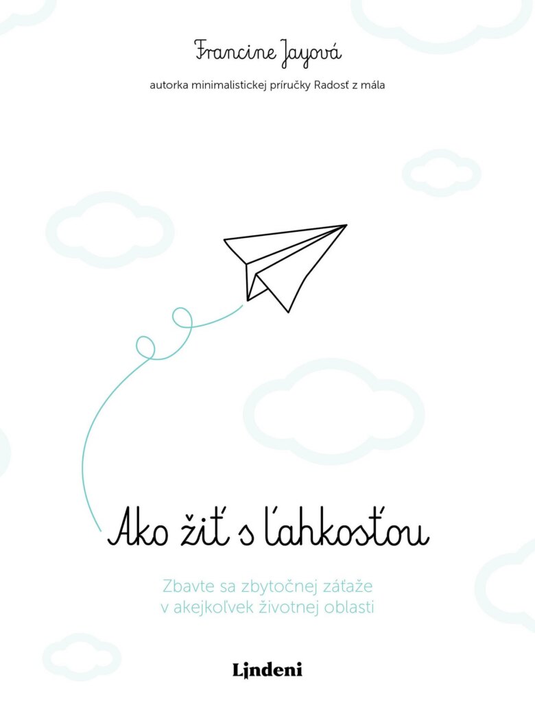 Obálka knihy Ako žiť s ľahkosťou