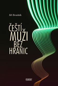 Obálka knihy Čeští muži bez hranic