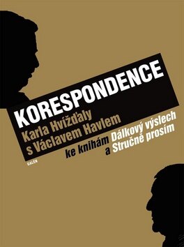 Obálka knihy Korespondence Karla Hvížďaly s Václavem Havlem